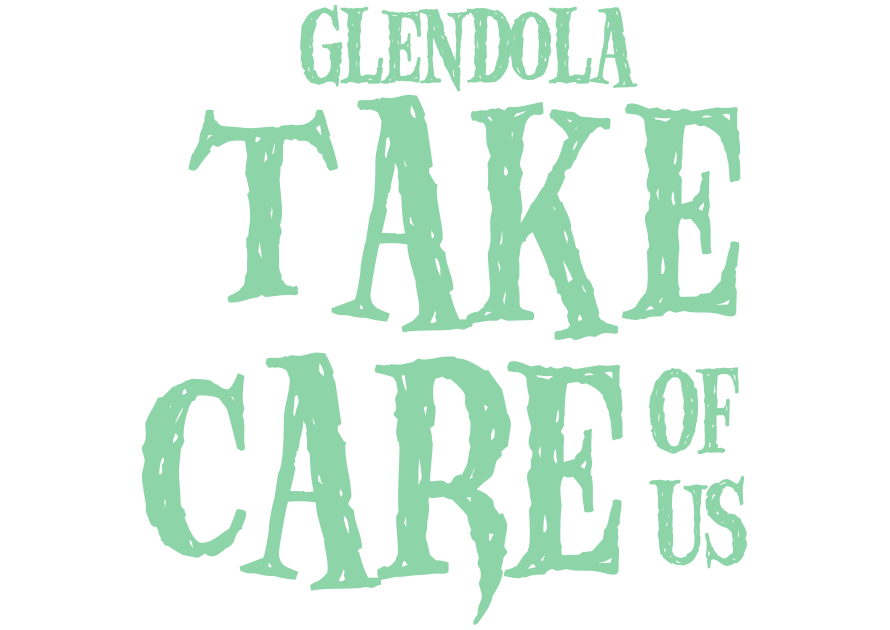Glendola take care of us 